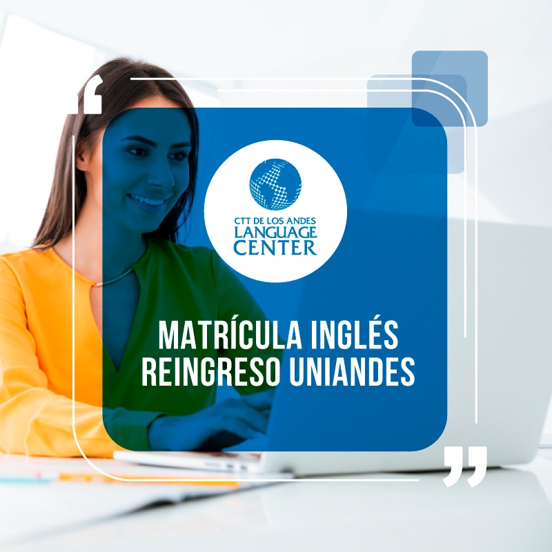 28. MATRÍCULA INGLÉS REINGRESO UNIANDES